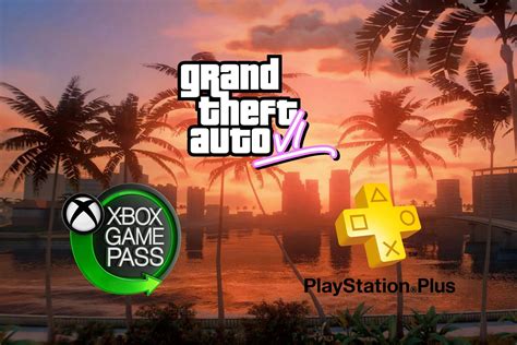 GTA 6 on Game Pass and PS Plus isn’t happening, Take.
